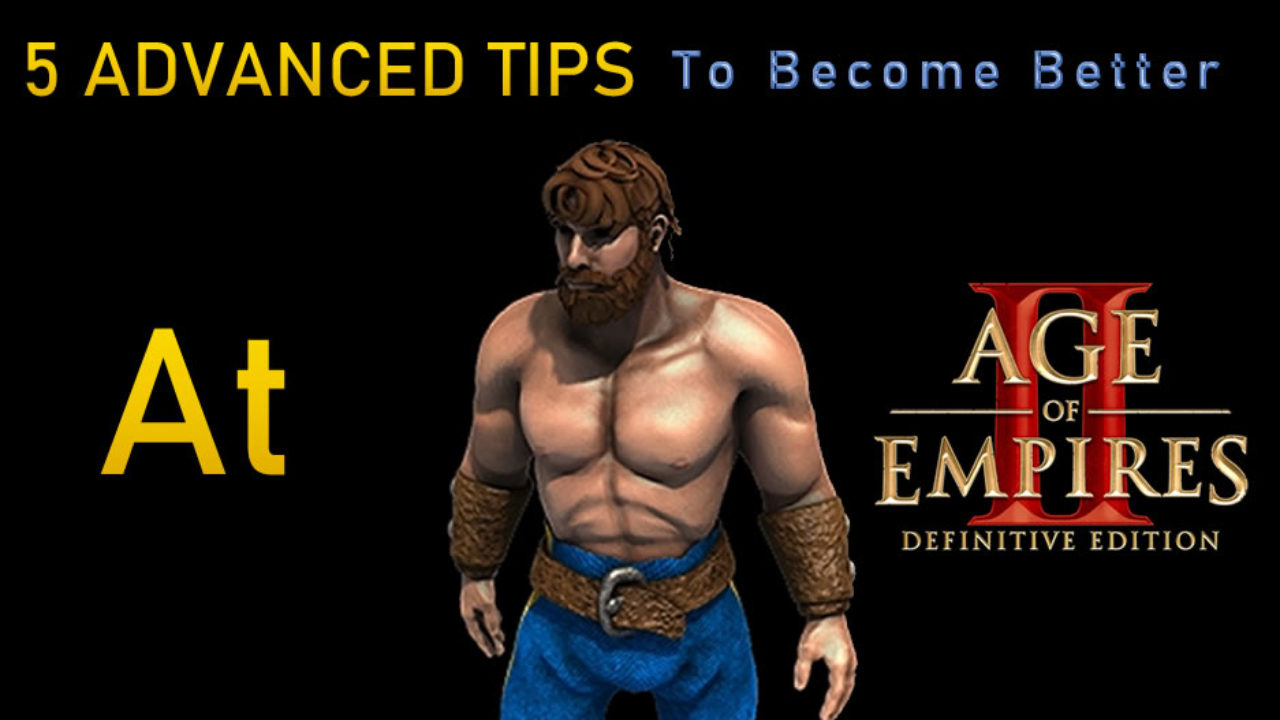 age of empire 2 tips