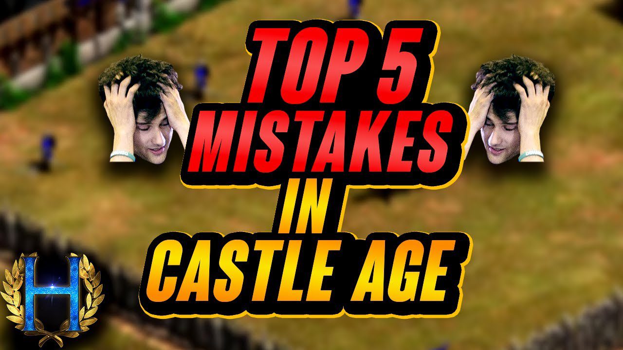 Five Most Frequent Errors in Castle Age: Age of Empires II Five Most Frequent Errors in Castle Age: Age of Empires II
