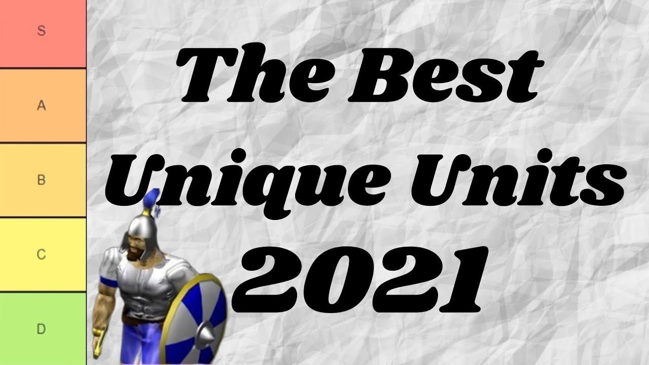 The Most Exceptional Units Tier List for Age of Empires II: Definitive Edition 2021