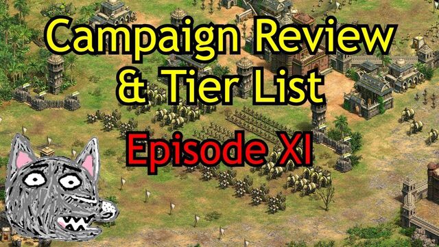 Age of Empires II: Definitive Edition Campaign Review and Tier List – Episode Eleven