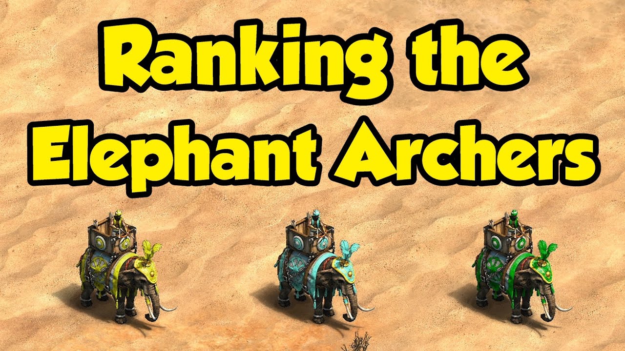 Ranking the New Age of Empires II Elephant Archer Civilizations