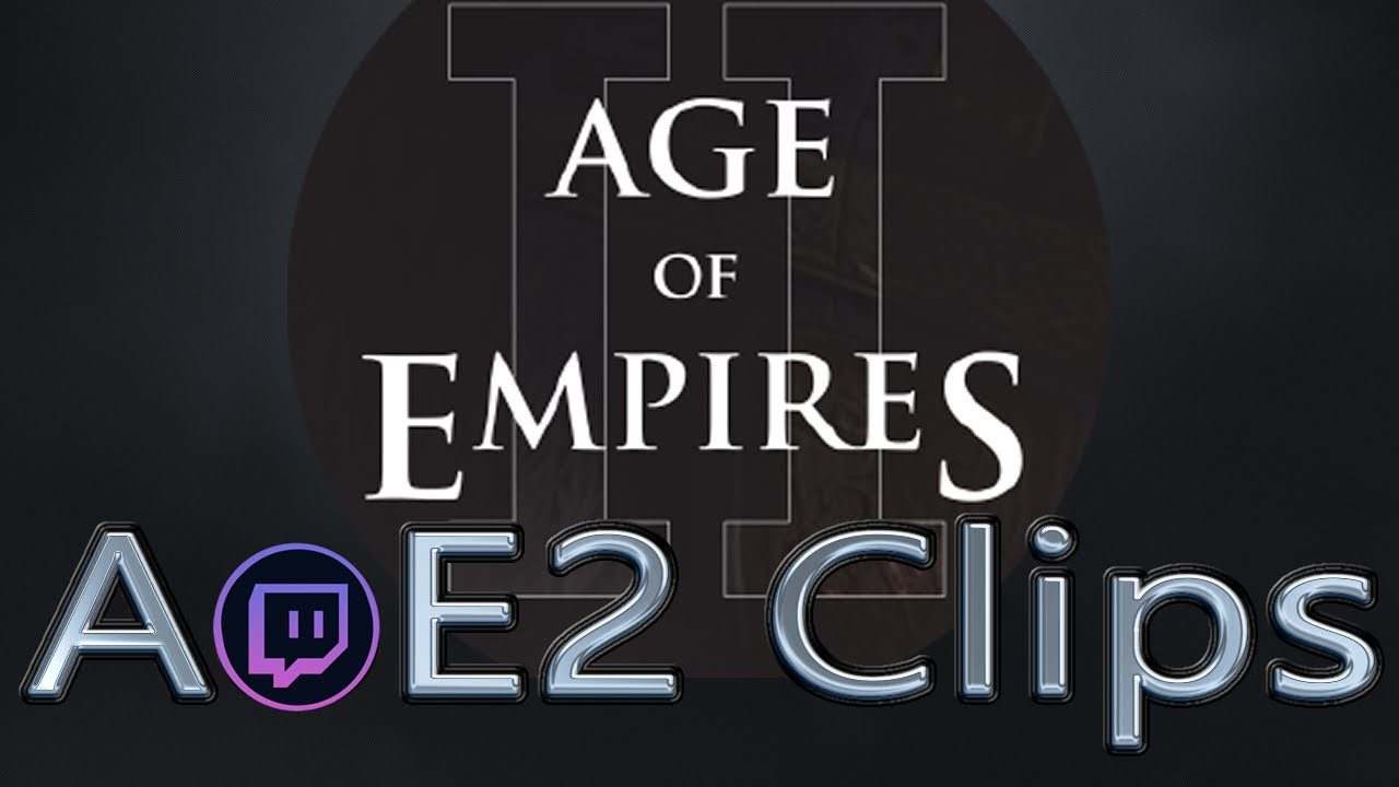 age of empires 2 best clips