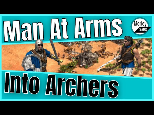 Standard 21 Man-at-arms into Archers Build Order Explained Standard 21 Man-at-arms into Archers Build Order Explained