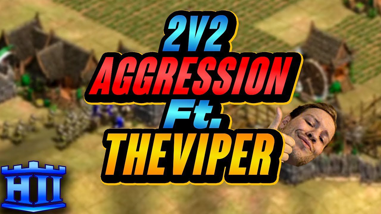 This Is How to Play Aggressively in 2v2 Matches Featuring @TheViperAOE in AoE2