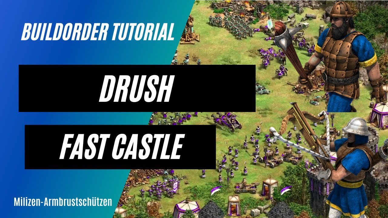 Buildorder Tutorial: Drush Fast Castle | Age of Empires 2 Definitive Edition Buildorder Tutorial: Drush Fast Castle | Age of Empires 2 Definitive Edition