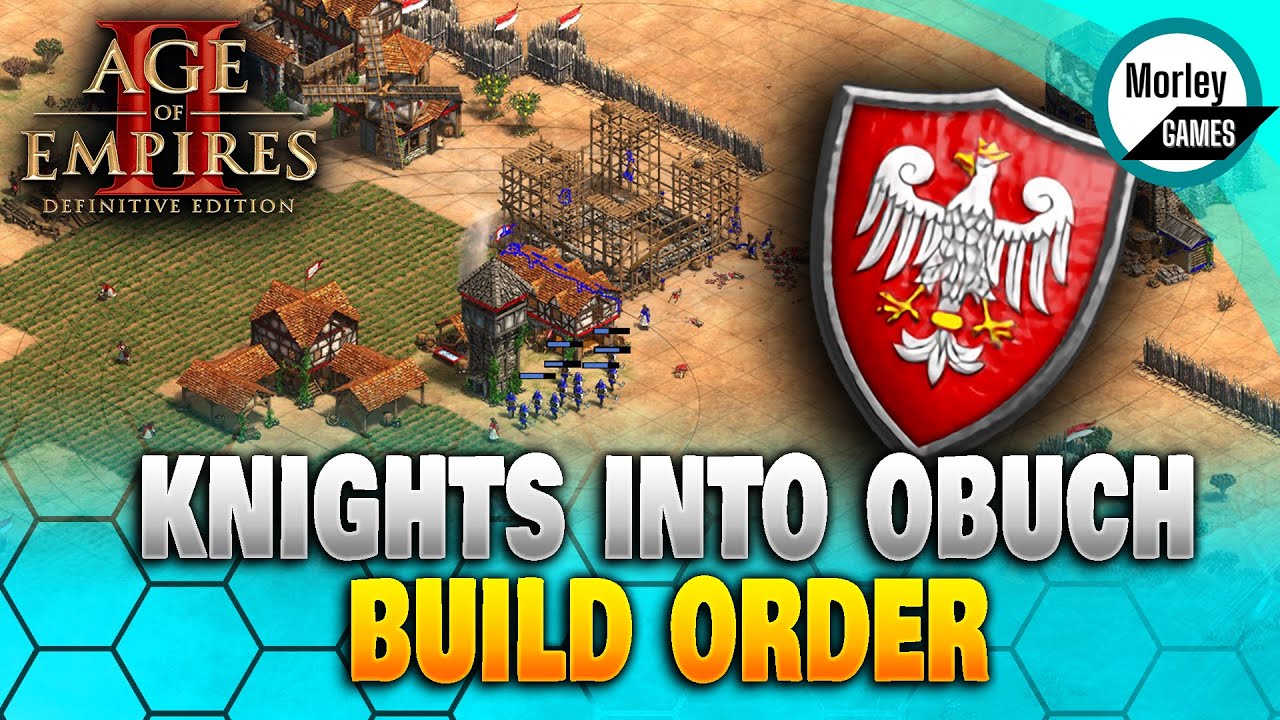 CRAZY AOE2 Poles Build Order – 14 minute knights into Obuch spam CRAZY AOE2 Poles Build Order – 14 minute knights into Obuch spam