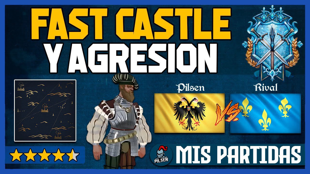 FAST CASTLE y AGRESIÓN | Age of Empires 4