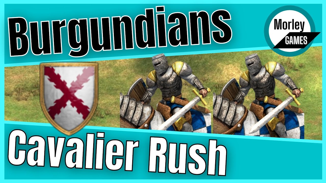 How To Knight Rush in AOE2 As Burgundians With Cavalier Build Order How To Knight Rush in AOE2 As Burgundians With Cavalier Build Order