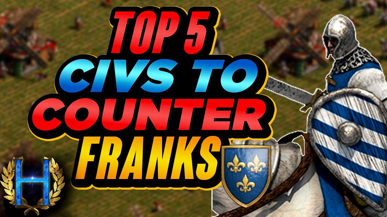 Top 5 Civilizations To Counter Franks | AoE2 Top 5 Civilizations To Counter Franks | AoE2