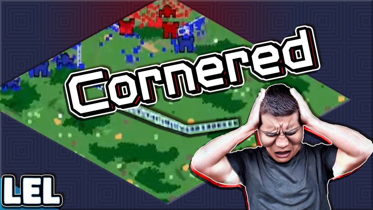 Trapped in the Corner!