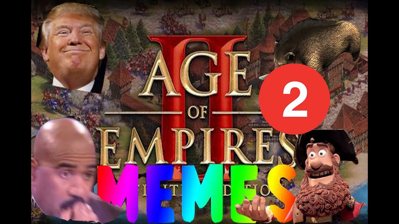 age of empire 2 meme  | meme compilation 2