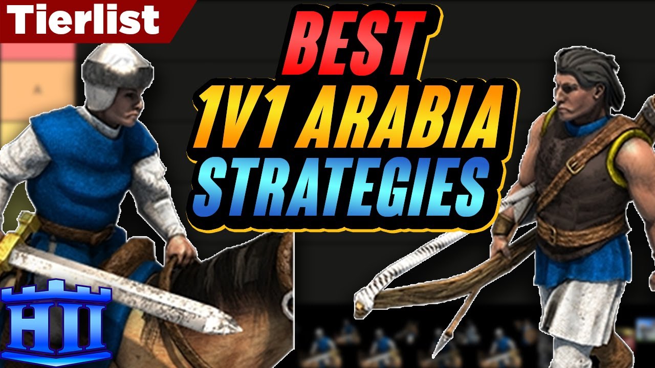 The BEST 1v1 Arabia Strategies | AoE2 Tierlist