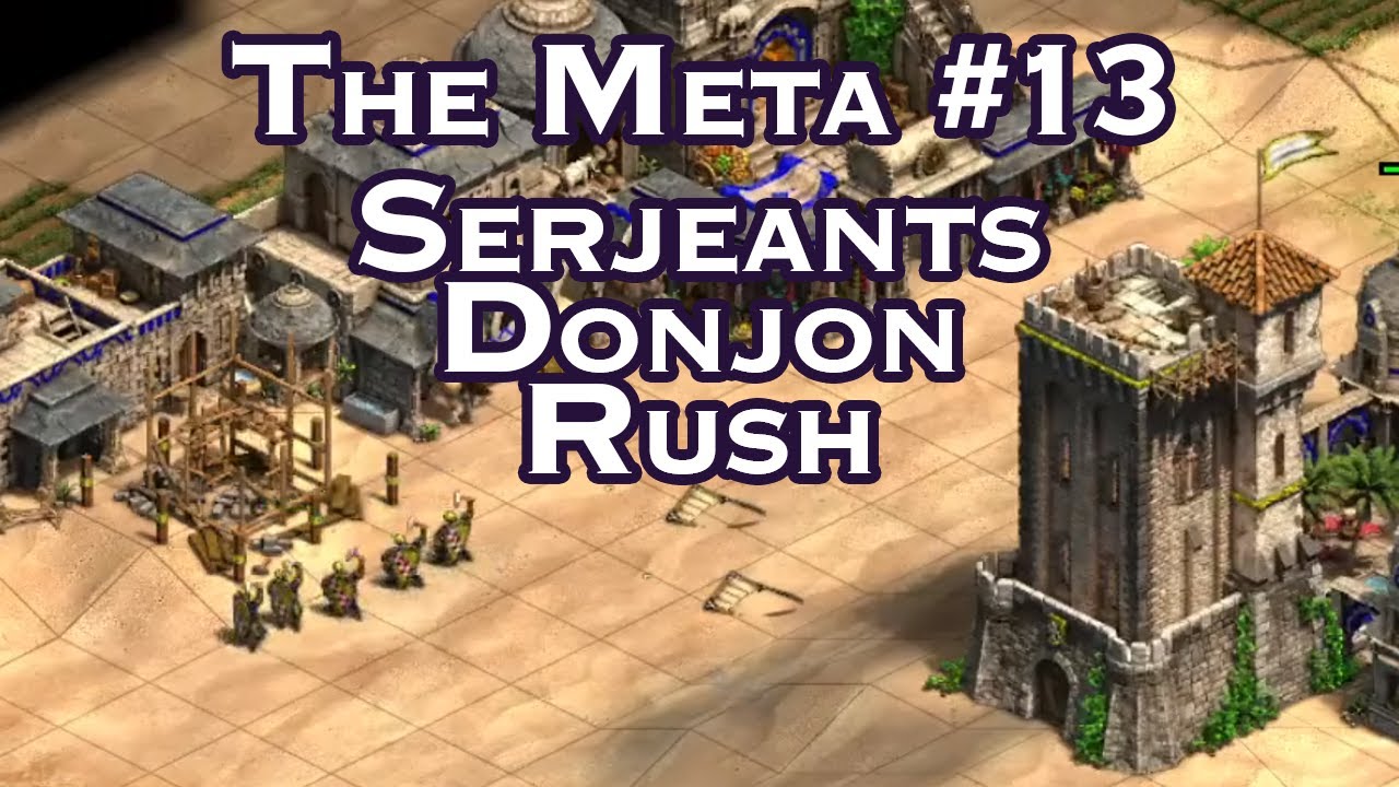 The Meta | #13 | Serjeants Donjon Rush! The Meta | #13 | Serjeants Donjon Rush!