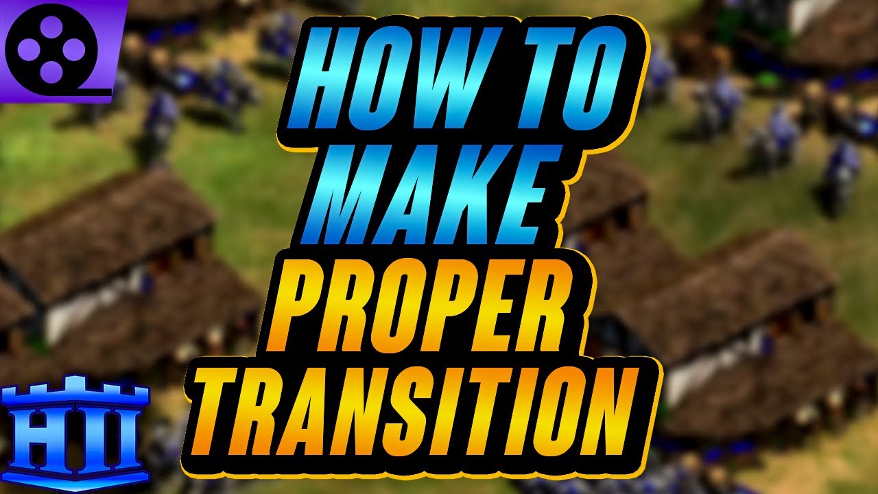How To Make A PROPER Unit Transition | AoE2 How To Make A PROPER Unit Transition | AoE2