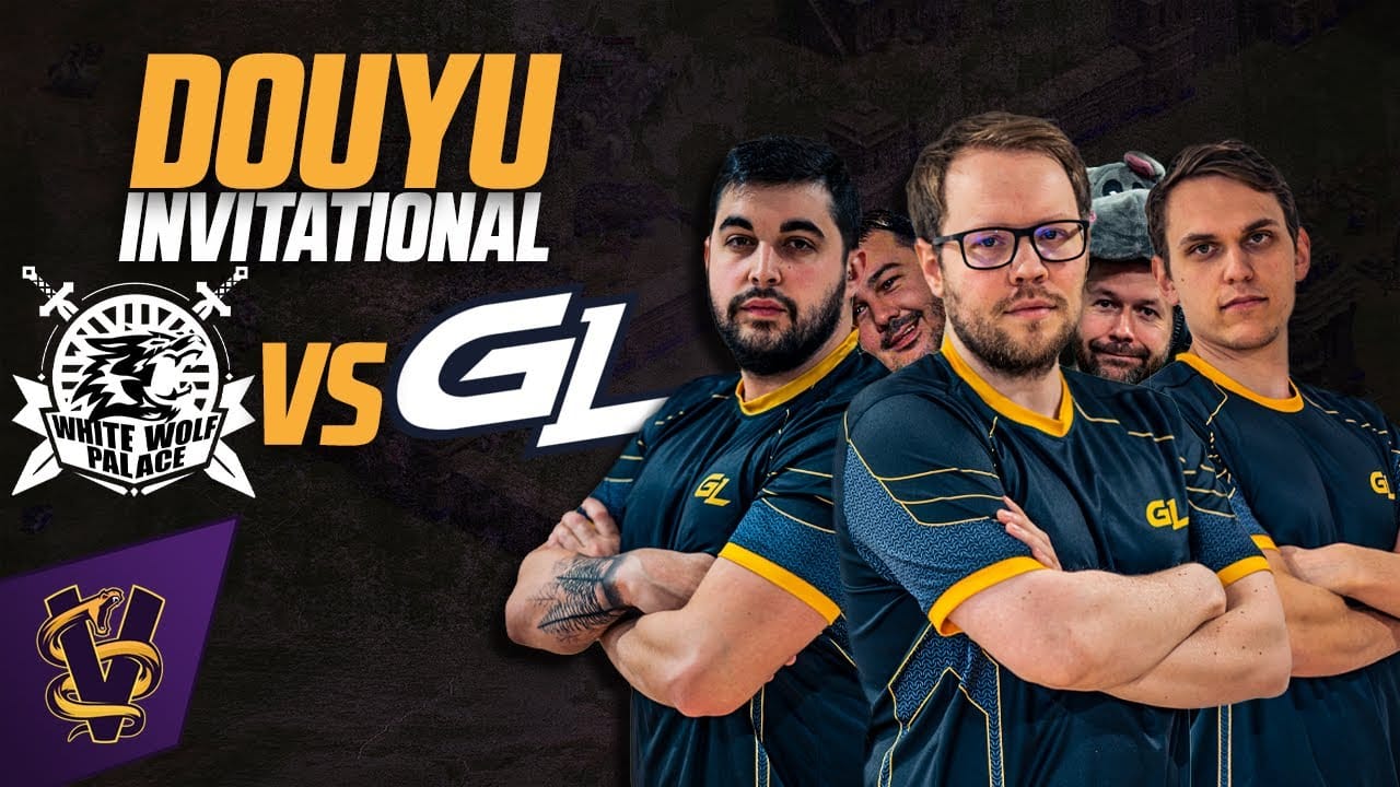 4v4 Best of 7 | GamerLegion vs WhiteWolfPalace | k Douyu Invitational 4v4 Best of 7 | GamerLegion vs WhiteWolfPalace | k Douyu Invitational