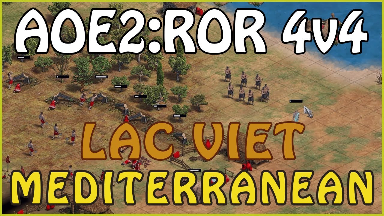 AOE2:ROR – 4v4 Lac Viet Mediterranean – eartahhj – 2023-05-21 AOE2:ROR – 4v4 Lac Viet Mediterranean – eartahhj – 2023-05-21