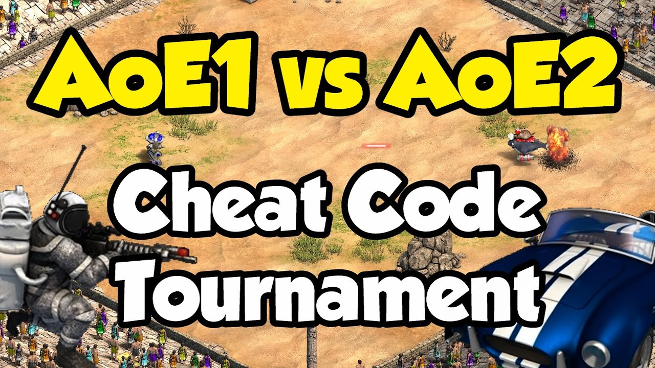 AoE1 vs AoE2 Cheat Code Tournament AoE1 vs AoE2 Cheat Code Tournament