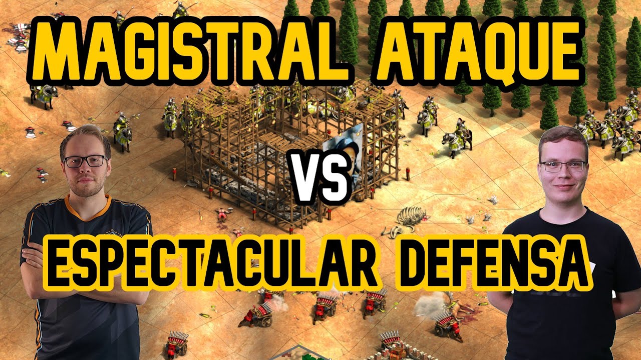 MAGISTRAL ATAQUE VS ESPECTACULAR DEFENSA AGE OF EMPIRES 2 MAGISTRAL ATAQUE VS ESPECTACULAR DEFENSA AGE OF EMPIRES 2