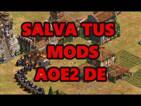 SALVA TUS MODS AGE OF EMPIRES 2 DE DEFINITIVE EDITION ENERO 2023 SALVA TUS MODS AGE OF EMPIRES 2 DE DEFINITIVE EDITION ENERO 2023
