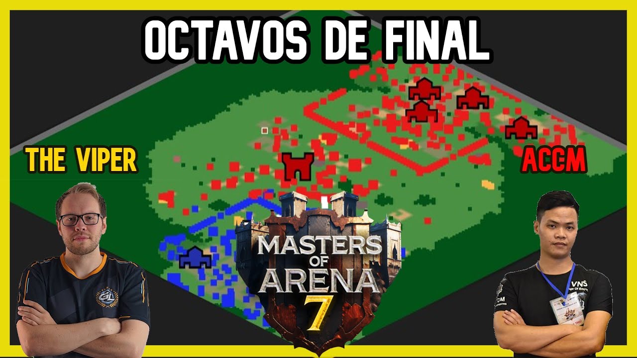 THE VIPER VS ACCM OCTAVOS DE FINAL MASTER OF ARENA  !Age Of Empires 2