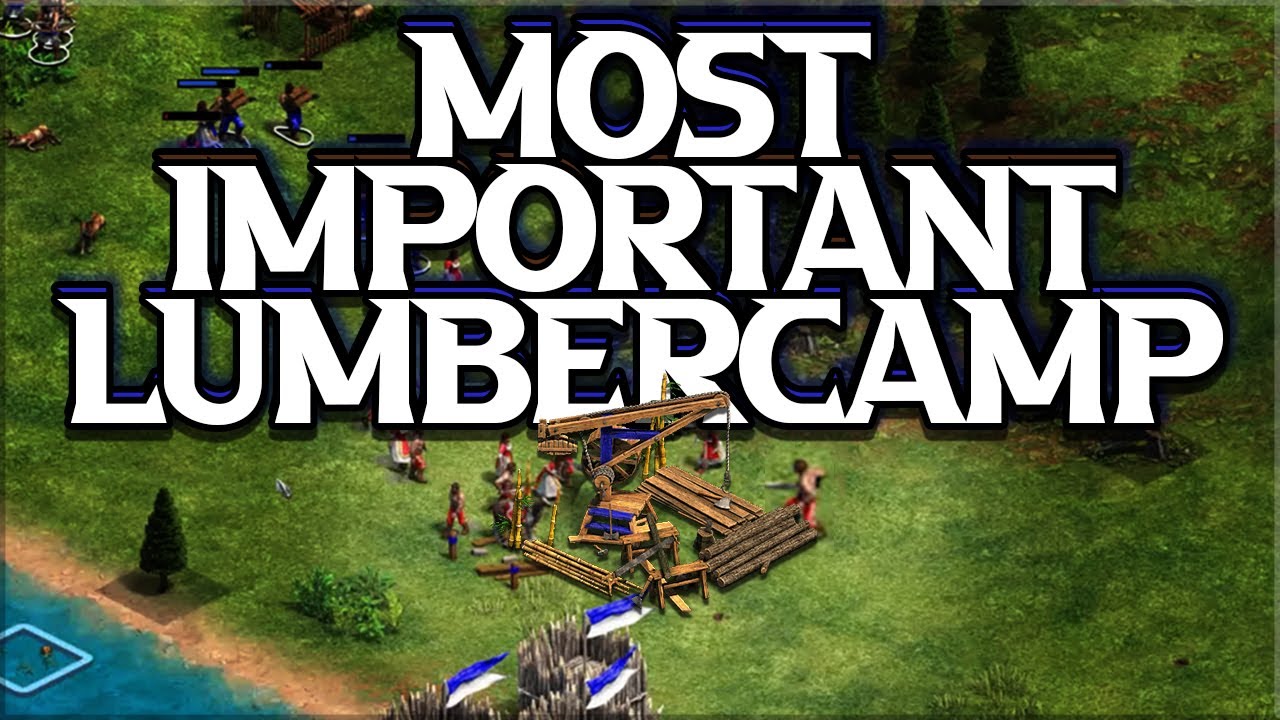 The Most Important Lumbercamp The Most Important Lumbercamp