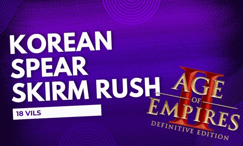 Korean Spear Skirm Rush Build Order (18 VILS)